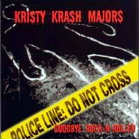 Kristy Krash Majors : Goodbye Rock 'n' Roller